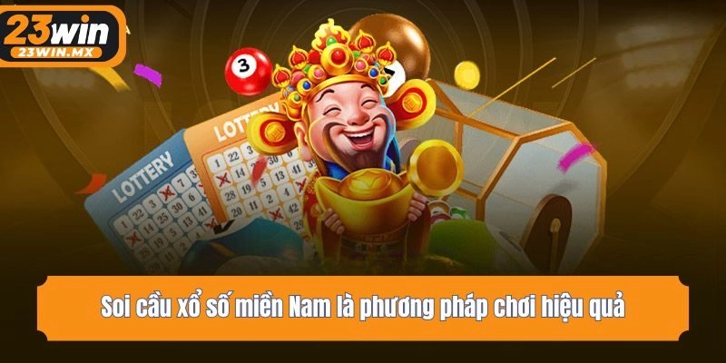 Soi cầu xổ số miền Nam là phương pháp chơi hiệu quả